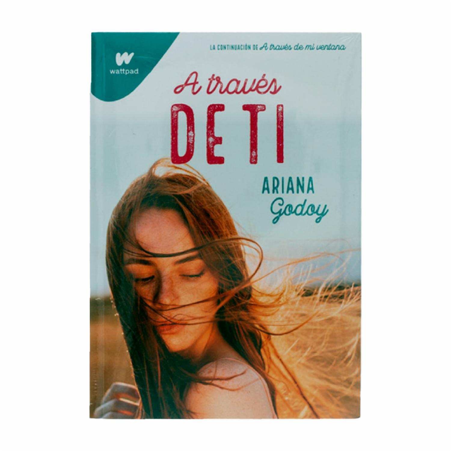 A Través De Ti Ariana Godoy MONTENA 330 Páginas